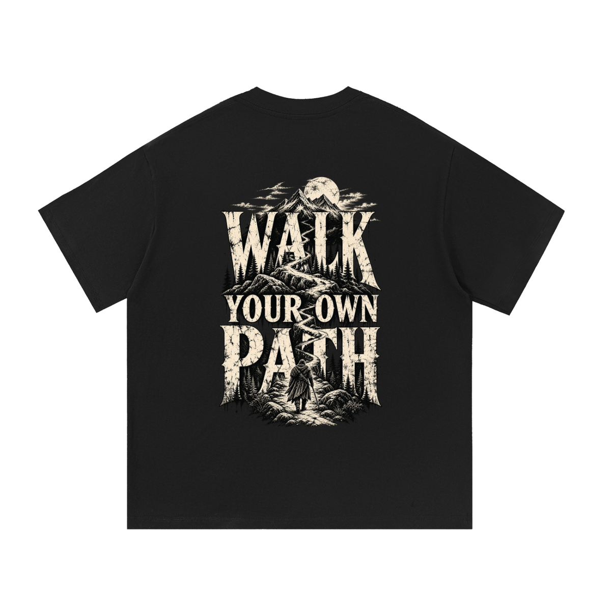 Walk Your Own Path T Shirt